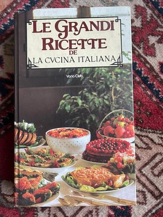 Le grandi ricette de la cucina italiana Varia Club