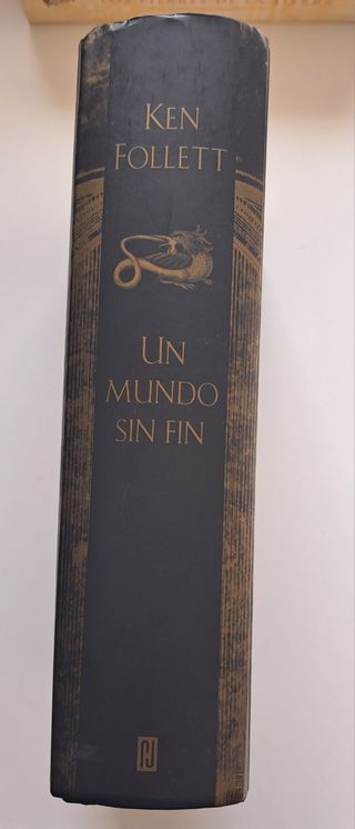 Un mundo sin fin (Saga Los pilares de la Tierra 2) (Spanish Edition)