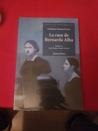La Casa De Bernarda Alba (Clasicos Hispanicos / Hispanic Classics) (Spanish Edition)