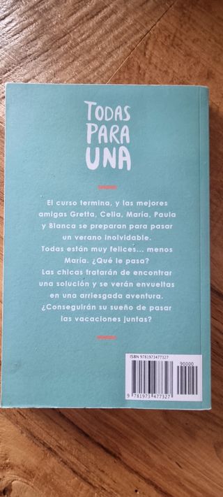 Todas para una (Serie Ideas en la casa del árbol. Volumen 1): Novela infantil-juvenil. Lectura de 8-9 a 11-12 años. Literatura Ficción. Libros para niñas y niños. (Spanish Edition)