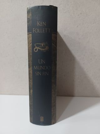 Un Mundo Sin Fin. Ken Follett