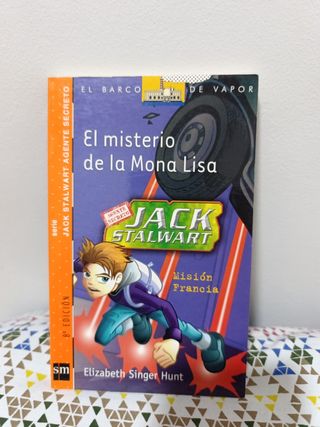 El misterio de la Mona Lisa: Misión Francia (El Barco De Vapor: Serie Jack Stalwart Agente Secreto/ The Steamboat: Secret Agent Jack Stalwart) (Spanish Edition)