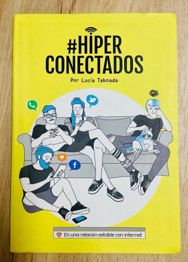 #Hiperconectados: relación estable con Internet