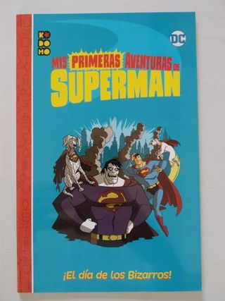 MIS PRIMERAS AVENTURAS DE SUPERMAN ¡EL DIA DE ...