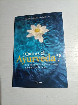 Qué es el Ayurveda ? . Medicina india