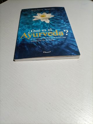 Qué es el Ayurveda ? . Medicina india