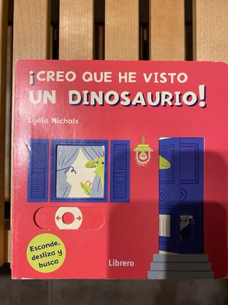 CREO QUE HE VISTO UN DINOSAURIO