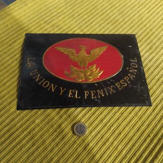 PLACA LA UNIÓN Y EL FENIX ESPAÑOL