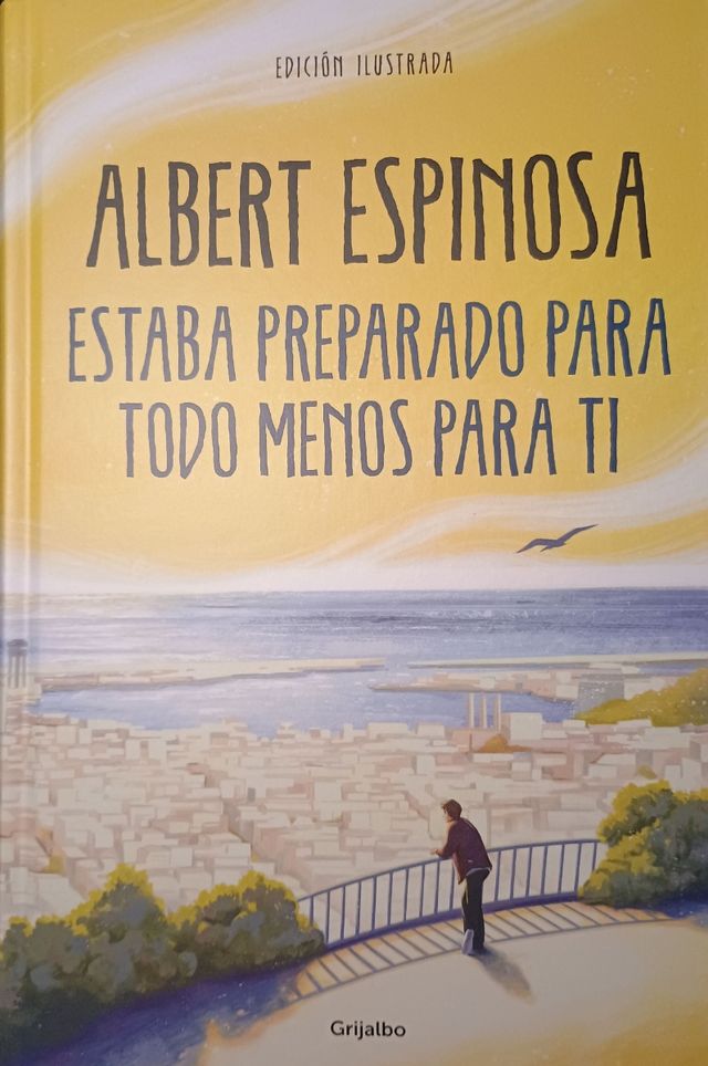 Estaba preparado para todo menos para ti / I Was Prepared for Everything but You (Spanish Edition)