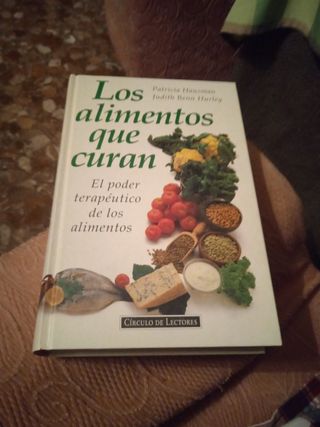 Los alimentos que curan : el poder terapéutico de los alimentos