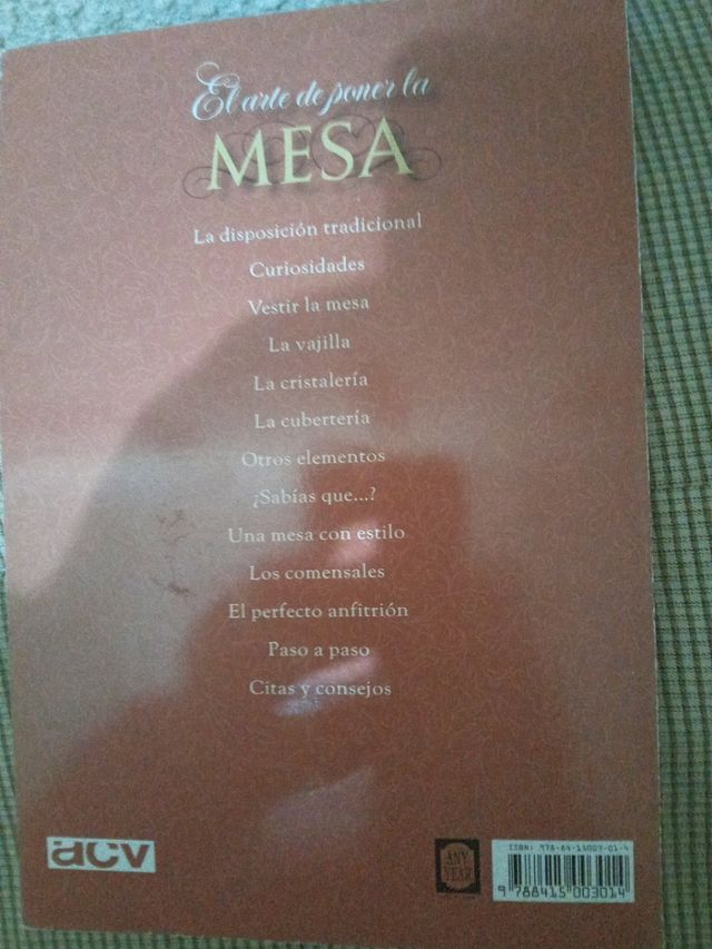 El arte de poner la mesa: La disposición y combinación de todos sus elementos: manteles, servilletas, centros, cubiertos, cristalería y vajilla