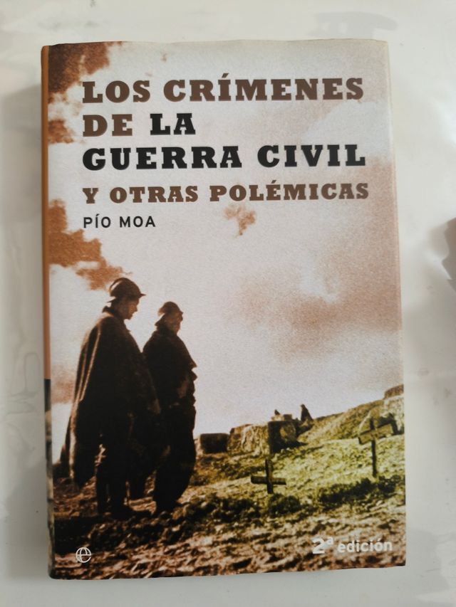 Los Crimenes De La Guerra Civil Y Otras Polemicas/ Crimes of the Civil War and other Controversies (Spanish Edition)