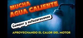 Agua caliente para camper o autocaravana