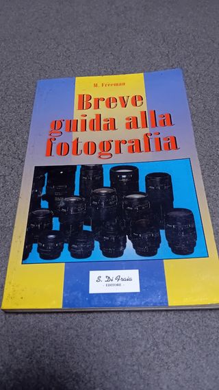 Breve guida alla fotografia