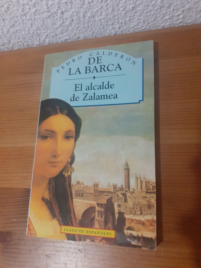 El Alcalde de Zalamea, Pedro Calderón de la Barca