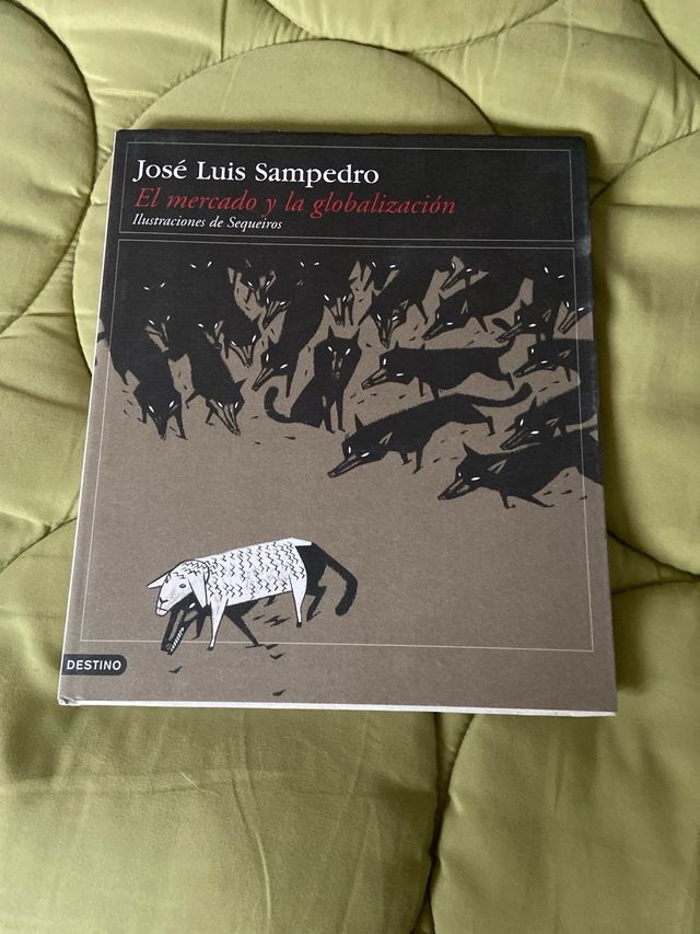 El mercado y la globalización (Spanish Edition)