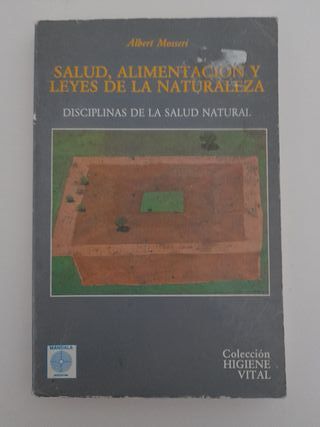 Salud, alimentación y leyes de la naturaleza