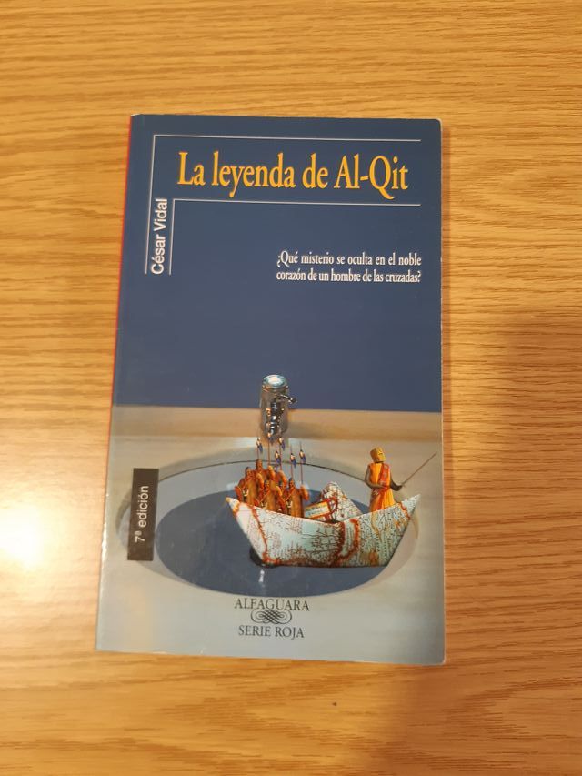 LA LEYENDA DE AL-QIT by CESAR VIDAL