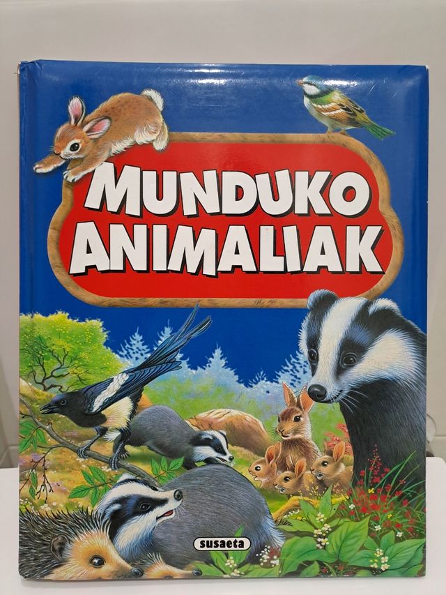 Munduko animaliak (Liburutegia esential) (Basque Edition)