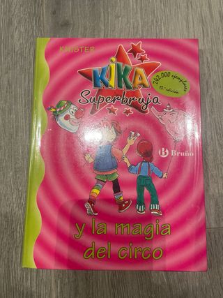 Kika Superbruja y la magia del circo 