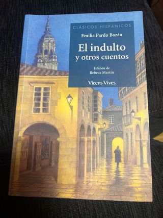 EL INDULTO Y OTROS CUENTOS (CLASICOS HISPANICOS)
