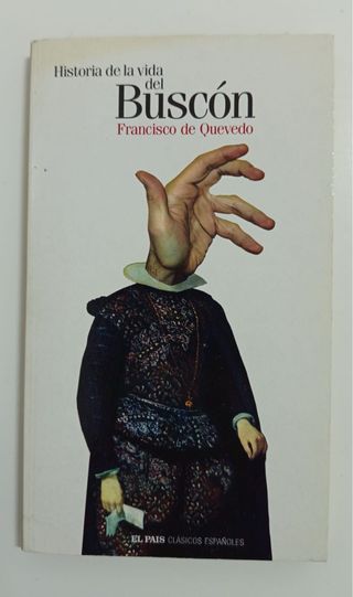 Cancionero y romancero de ausencias, el Buscón,