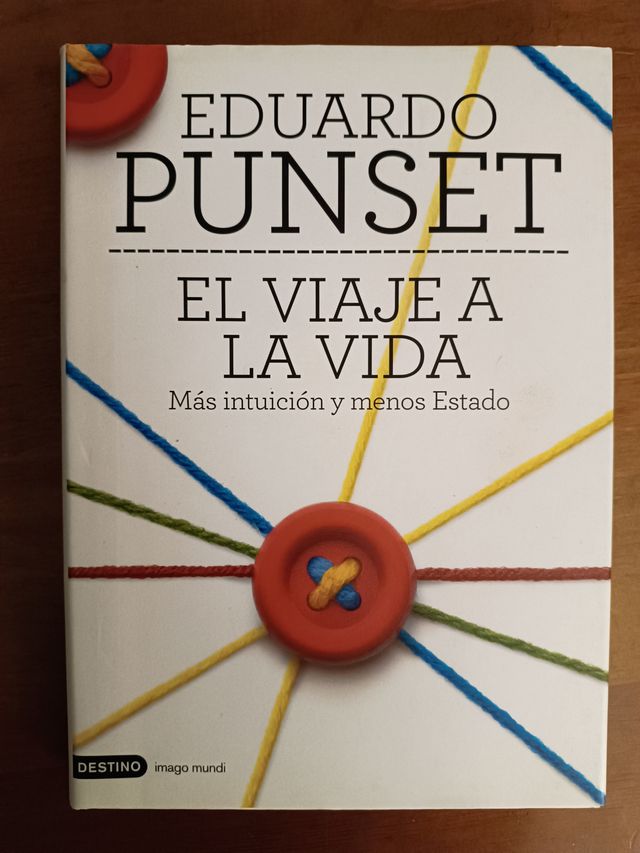 El viaje a la vida: Mas intuición y menos Estado