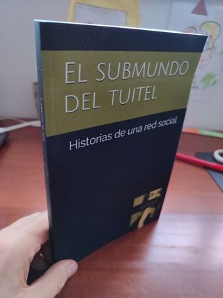 El submundo de tuitel