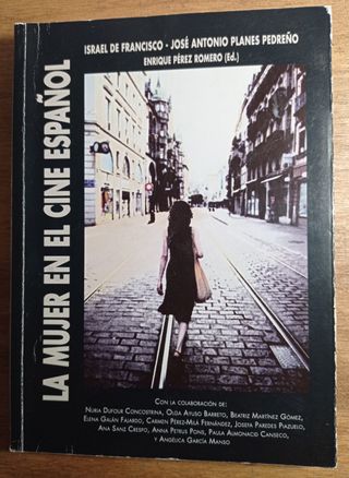 LA MUJER EN EL CINE ESPAÑOL ARKADIN EDICIONES 2010