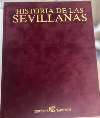 Historia de las Sevillanas 