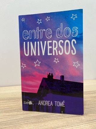 Entre dos universos (Spanish Edition)