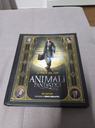 Animali fantastici e dove trovarli. La magia del film. Ediz. illustrata - Italian edition of Fantastic Beasts