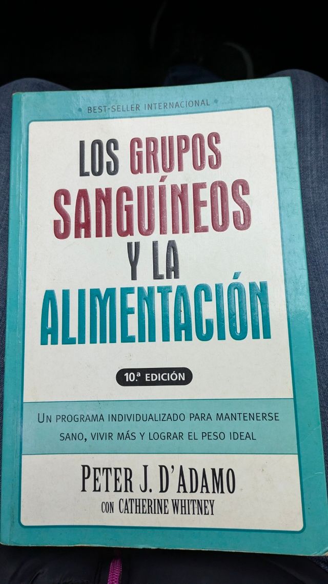 Grupos sanguineos y la alimentacion: Un programa individualizado para permanecer saludable, vivir mas (Spanish Edition)