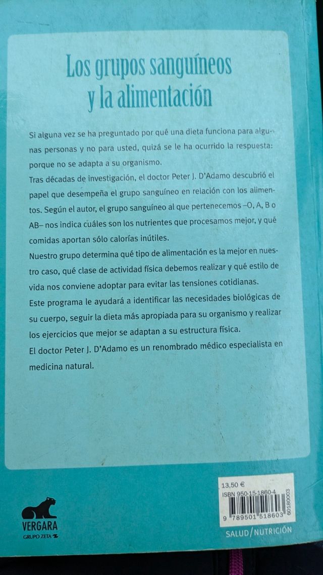 Grupos sanguineos y la alimentacion: Un programa individualizado para permanecer saludable, vivir mas (Spanish Edition)
