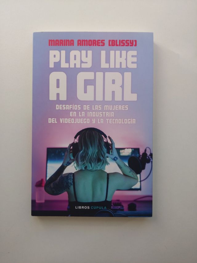 Play like a girl Blissy Marina Amores libro videoj