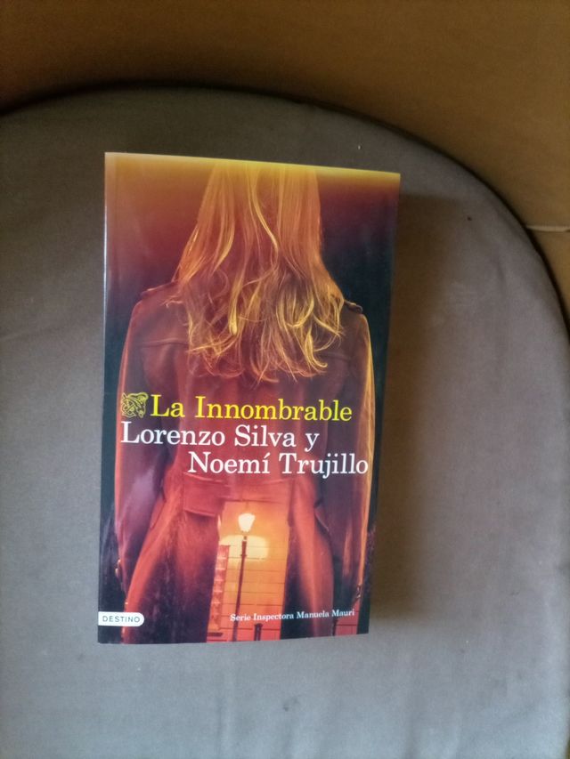 LA INNOMBRABLE de Lorenzo Silva y Noemí Trujillo