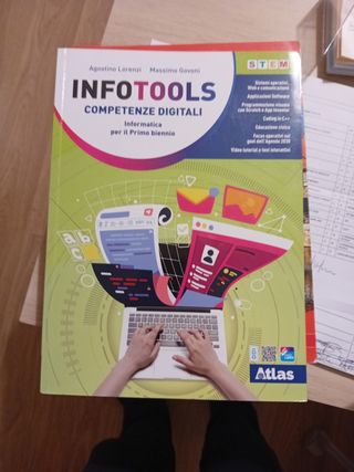 Infotools. Competenze digitali. Per il primo biennio delle Scuole superiori. Con e-book: Python e Google. Con espansione online