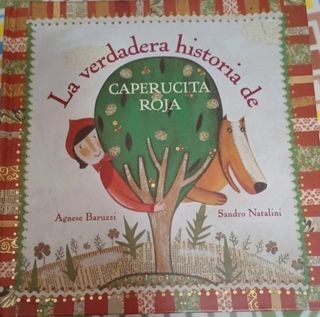 La verdadera historia de Caperucita Roja