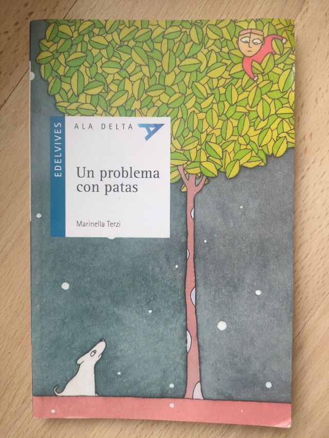 Un problema con patas (Ala Delta: Serie Azul/ Hang Gliding: Blue Series) (Spanish Edition)