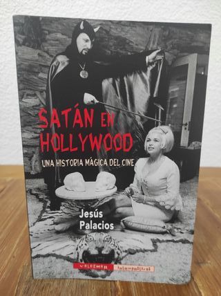 Satan en Hollywood. Una historia mágica del cine