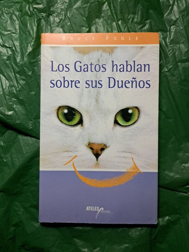 Gatos Hablan Sobre Sus Dueños, Los (Spanish Editio