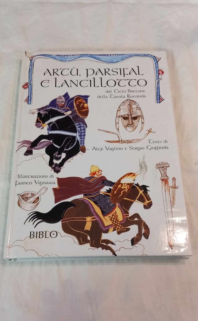 Artù Parsifal e Lancillotto 