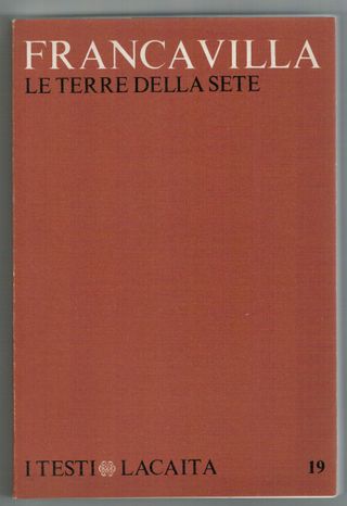 LE TERRE DELLA SETE