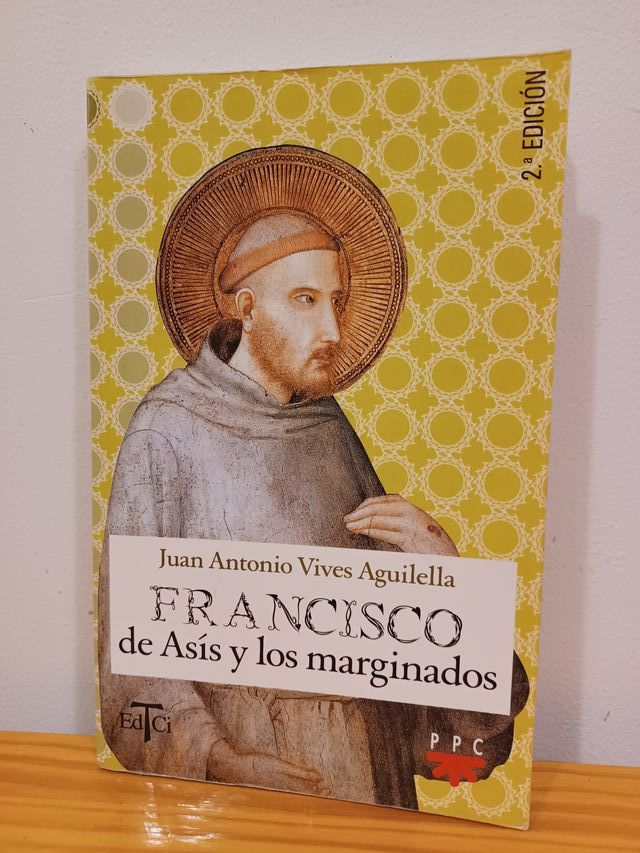 FRANCISCO DE ASÍS Y LOS MARGINADOS
