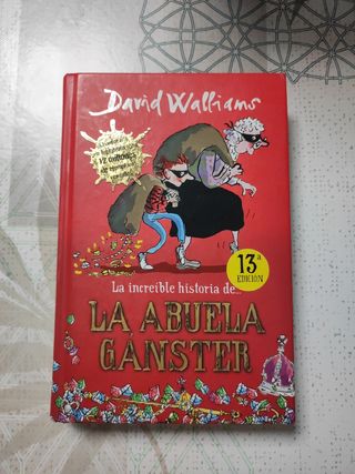 La increíble historia de... la abuela gánster (Spanish Edition)