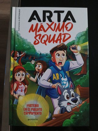 Arta Máximo Squad 2 - Misterio en el maldito campamento