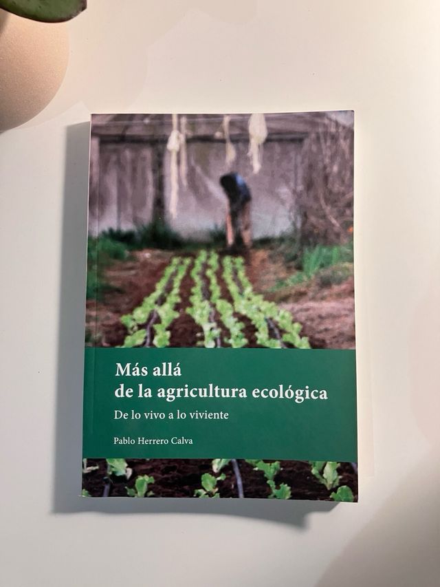 Más allá de la agricultura ecológica