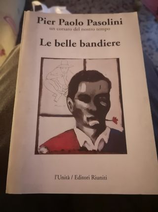 Le belle bandiere di Pasolini 