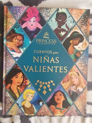 Princesas. Cuentos para niñas valientes Disney