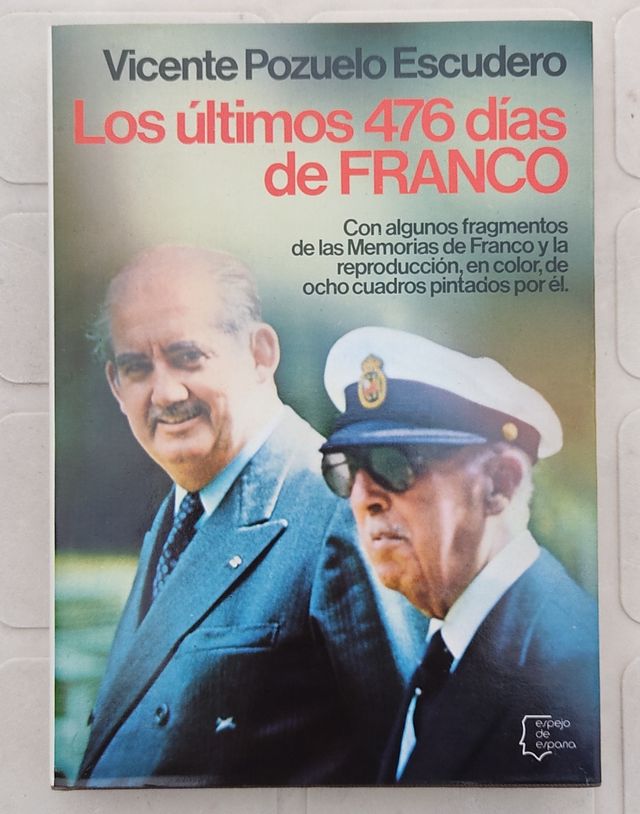 Los últimos 476 días de Franco.